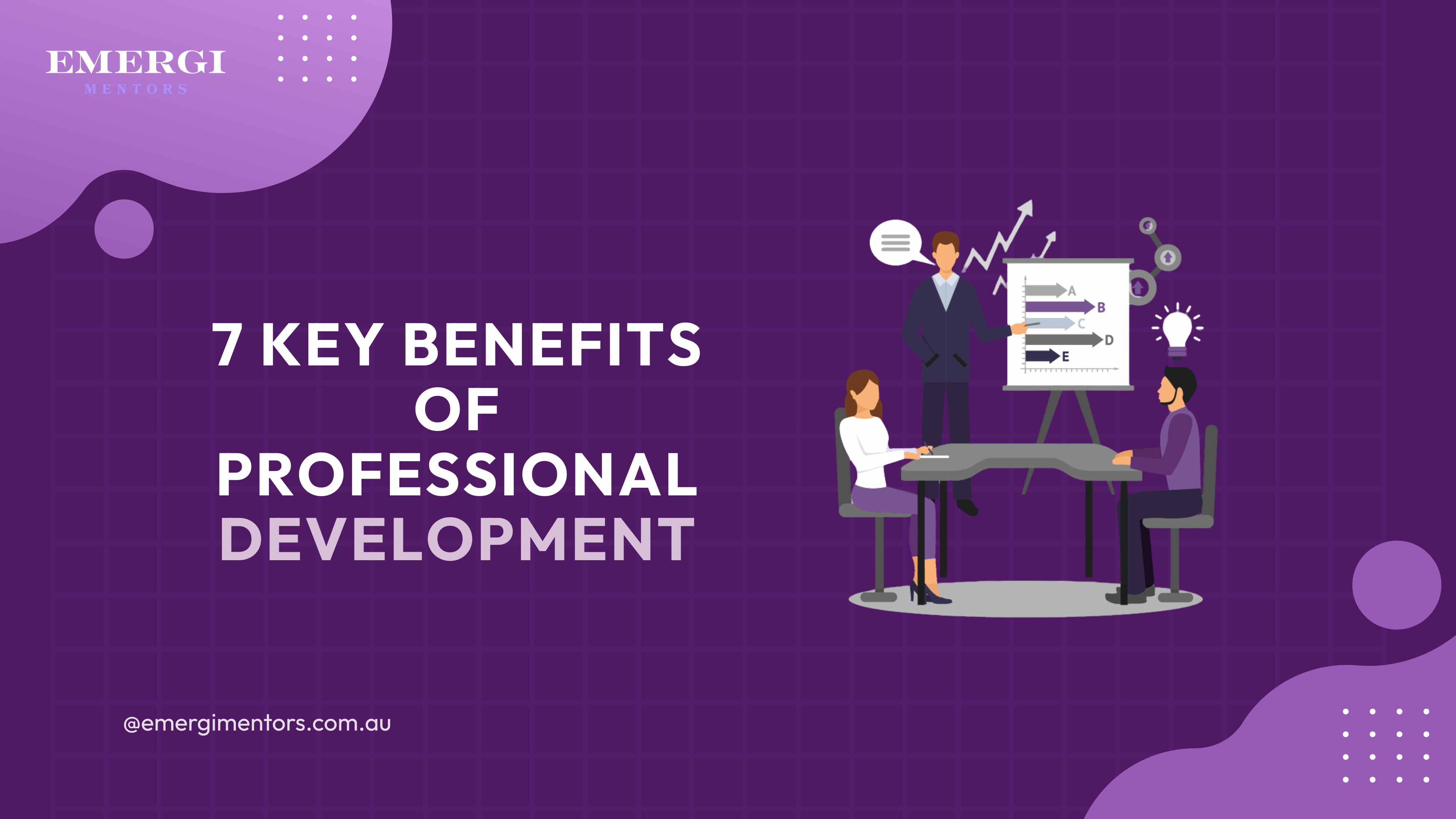 Why Is Professional Development Important? 7 Key Benefits