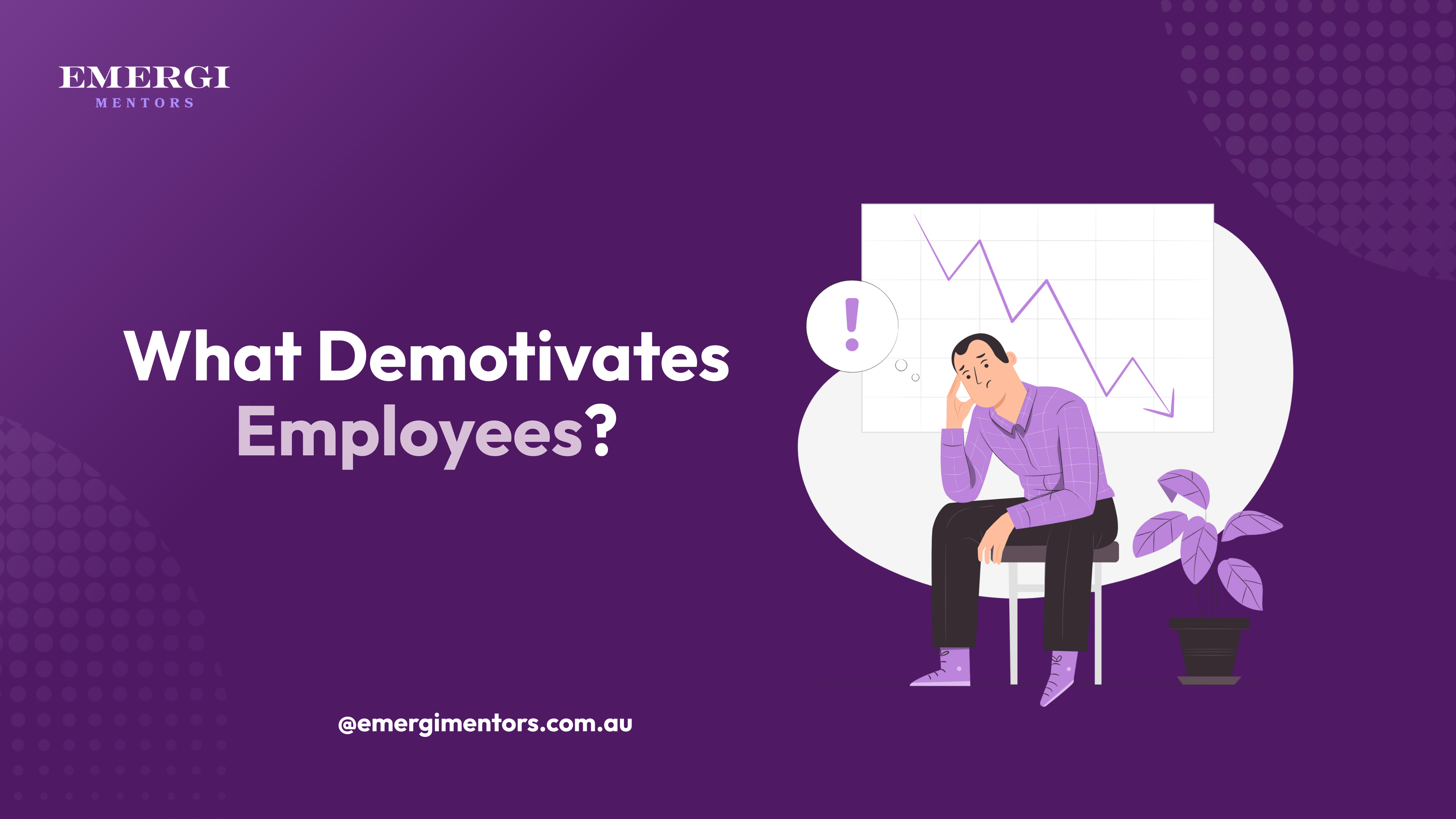 What Demotivates Employees? Reignite Motivation with Mentorship