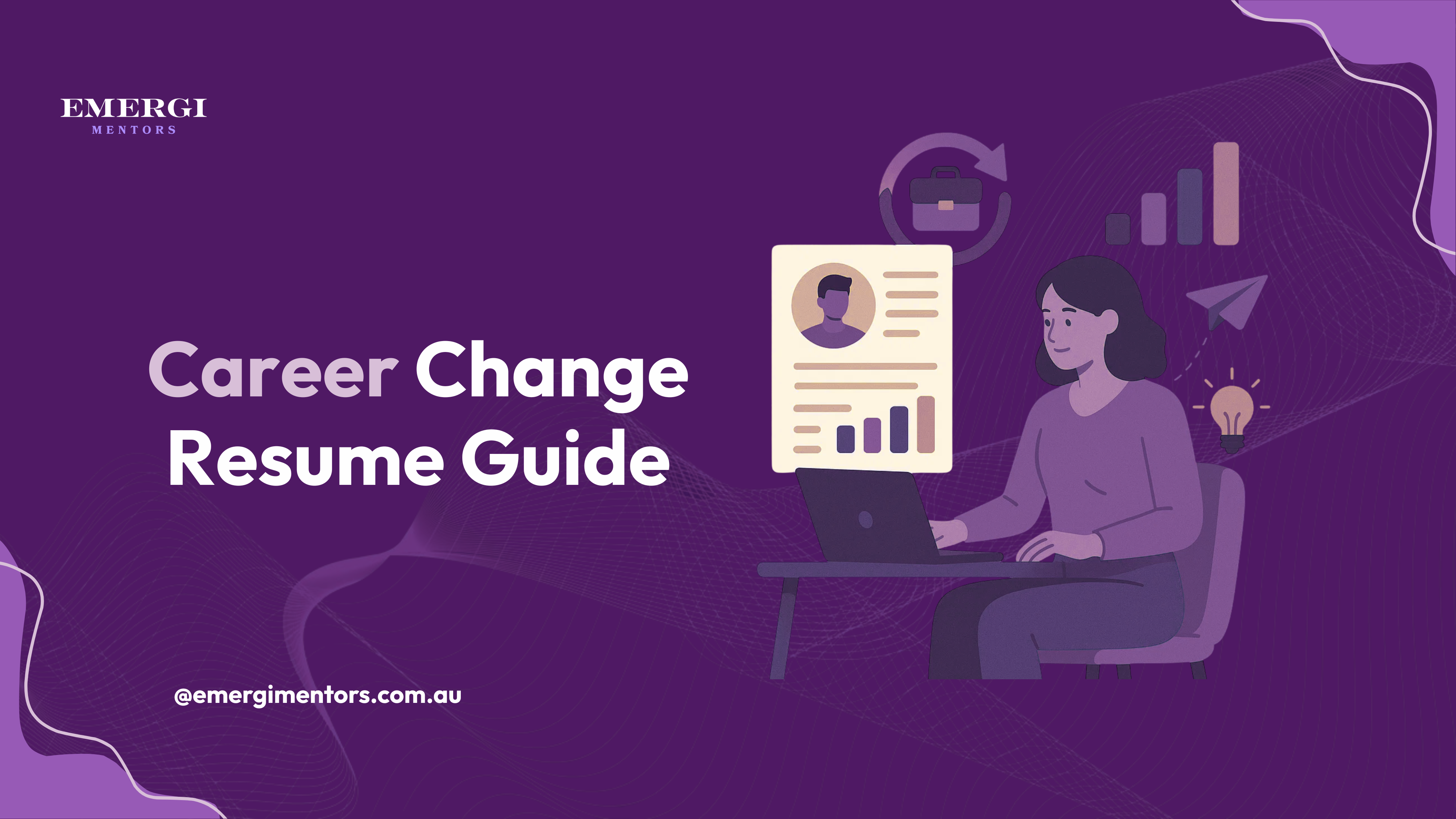 Career Change Resume Guide Australia: Expert Tips 2025