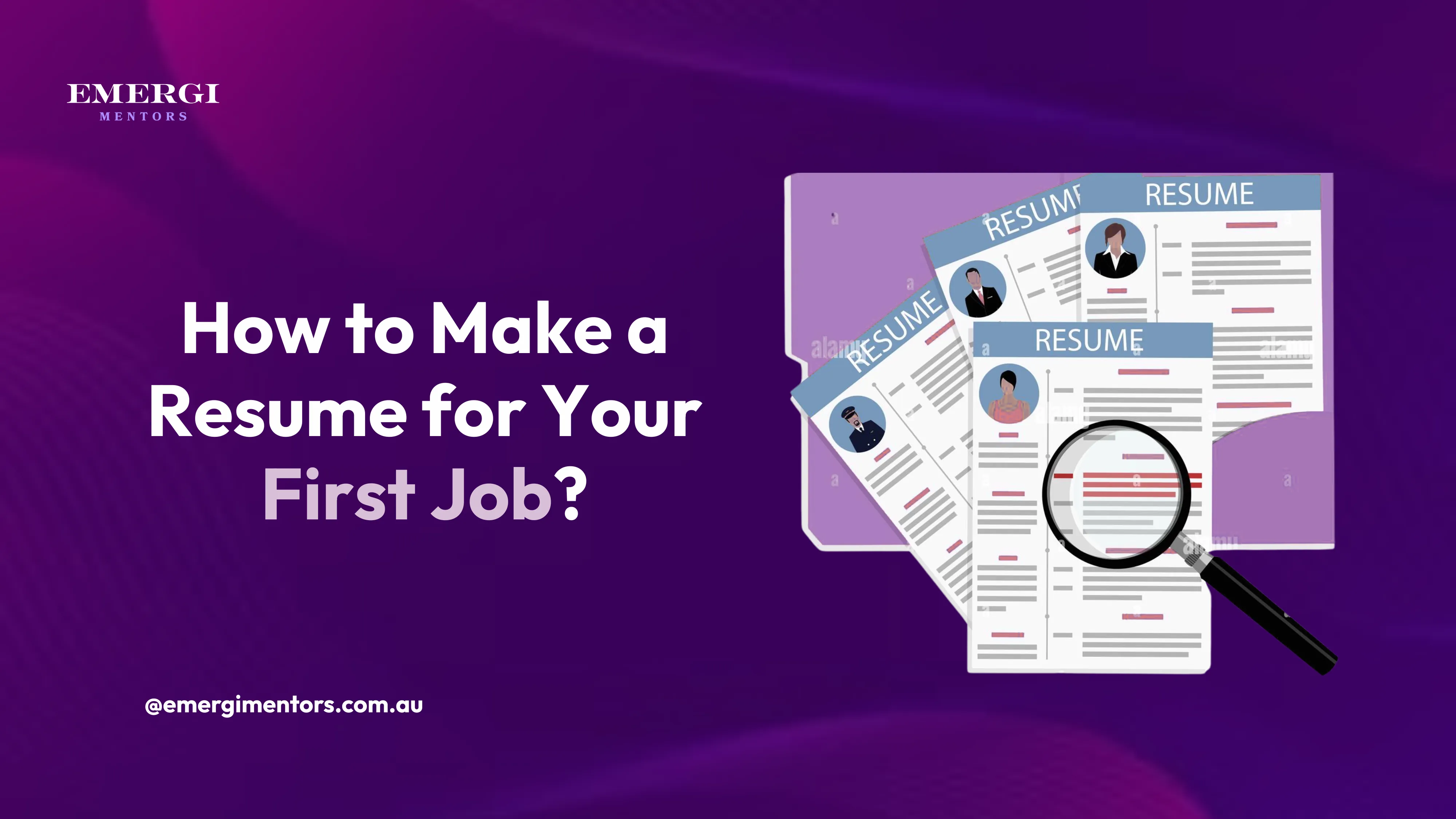 How to Make a Resume for Your First Job | Tips for Beginners