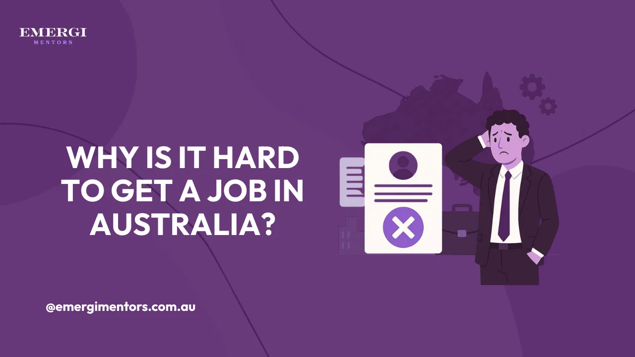Are You Finding It Hard to Get a Job in Australia?
