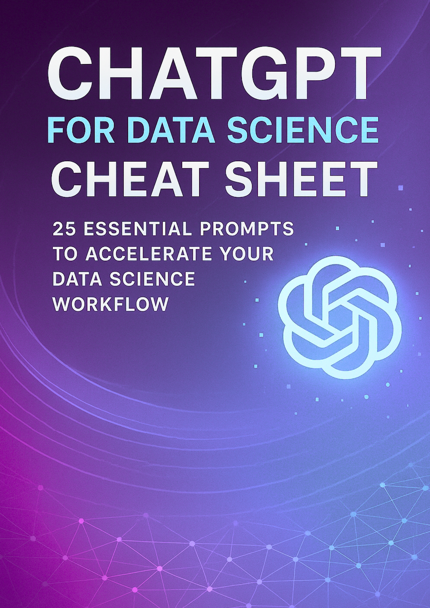 ChatGPT Cheat Sheet for Data Scientists 2025 | Free AI Prompts Guide